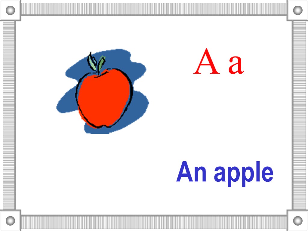 An apple A a